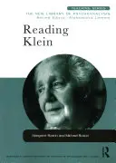 Czytając Klein (Rustin Margaret (prywatna praktyka Londyn, Wielka Brytania)) - Reading Klein (Rustin Margaret (private practice London UK))