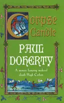 Corpse Candle (Hugh Corbett Mysteries, Book 13) - trzymająca w napięciu średniowieczna tajemnica mnichów i morderstwa - Corpse Candle (Hugh Corbett Mysteries, Book 13) - A gripping medieval mystery of monks and murder