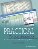 Praktyczna lingwistyka korpusowa: Wprowadzenie do analizy języka opartej na korpusie - Practical Corpus Linguistics: An Introduction to Corpus-Based Language Analysis