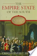 Empire State of the South: Historia Georgii w dokumentach i esejach - The Empire State of the South: Georgia History in Documents and Essays