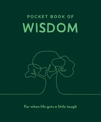 Kieszonkowa księga mądrości: Gdy życie staje się trudne - Pocket Book of Wisdom: For When Life Gets a Little Tough