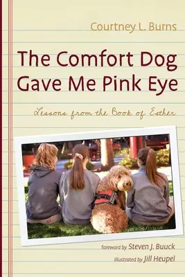 Pies Comfort dał mi różowe oko - The Comfort Dog Gave Me Pink Eye