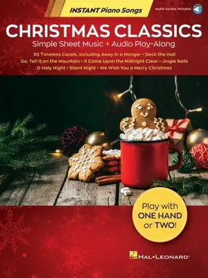 Christmas Classics - Instant Piano Songs: Simple Sheet Music + Audio Play-Along: Simple Sheet Music + Audio Play-Along