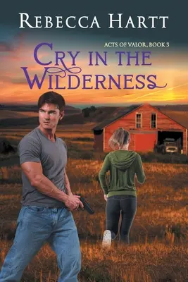Cry in the Wilderness: Romantyczny suspens - Cry in the Wilderness: Romantic Suspense