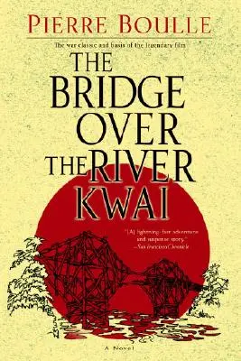 Most na rzece Kwai - The Bridge Over the River Kwai