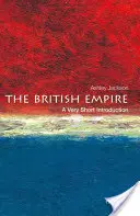 Imperium Brytyjskie: Bardzo krótkie wprowadzenie - The British Empire: A Very Short Introduction