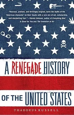 Renegacka historia Stanów Zjednoczonych - A Renegade History of the United States