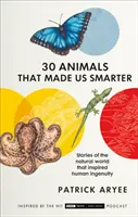 30 zwierząt, które uczyniły nas mądrzejszymi - 30 Animals That Made Us Smarter