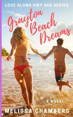 Marzenia z plaży Grayton - Grayton Beach Dreams