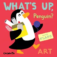 Co słychać, pingwinie? Sztuka - What's Up Penguin?: Art