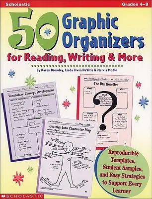 50 graficznych organizerów do czytania, pisania i nie tylko: Szablony do powielania, przykłady dla uczniów i łatwe strategie wspierające każdego ucznia - 50 Graphic Organizers for Reading, Writing & More: Reproducible Templates, Student Samples, and Easy Strategies to Support Every Learner