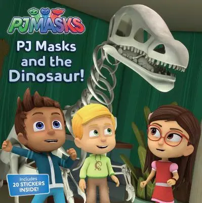 Pj Masks i dinozaur! [Z 1 arkuszem naklejek] - Pj Masks and the Dinosaur! [With 1 Sheet of Stickers]