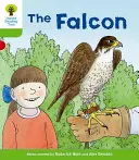 Oxford Reading Tree Biff, Chip and Kipper Stories Decode and Develop: Poziom 2: Sokół - Oxford Reading Tree Biff, Chip and Kipper Stories Decode and Develop: Level 2: The Falcon