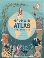 Atlas syren - Merfolk of the World - Mermaid Atlas - Merfolk of the World