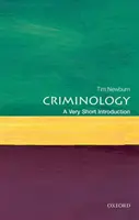 Kryminologia: Bardzo krótkie wprowadzenie - Criminology: A Very Short Introduction