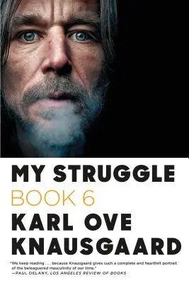 My Struggle: Księga 6 - My Struggle: Book 6