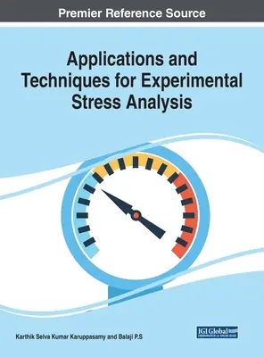 Zastosowania i techniki eksperymentalnej analizy naprężeń - Applications and Techniques for Experimental Stress Analysis