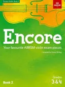 Encore Violin, Book 2, Grades 3 & 4 - Twoje ulubione utwory egzaminacyjne ABRSM na skrzypce - Encore Violin, Book 2, Grades 3 & 4 - Your favourite ABRSM violin exam pieces