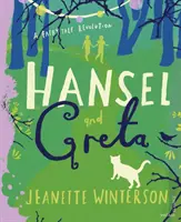 Hansel i Greta - bajkowa rewolucja - Hansel and Greta - A Fairy Tale Revolution