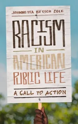 Rasizm w amerykańskim życiu publicznym: Wezwanie do działania - Racism in American Public Life: A Call to Action