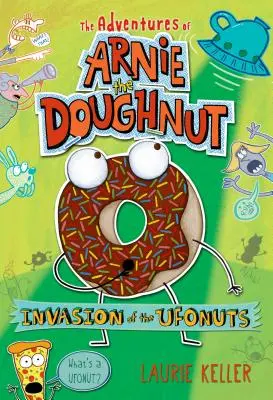 Inwazja Ufonutów: Przygody Arniego Pączka - Invasion of the Ufonuts: The Adventures of Arnie the Doughnut