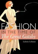 Moda w czasach Wielkiego Gatsby'ego - Fashion in the Time of the Great Gatsby