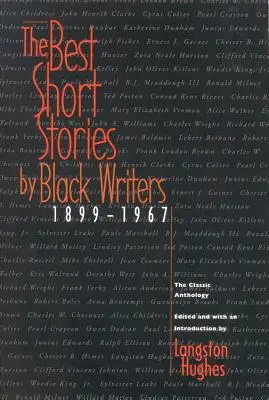 Najlepsze opowiadania czarnoskórych pisarzy: 1899 - 1967 - The Best Short Stories by Black Writers: 1899 - 1967