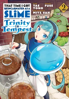 Tym razem reinkarnowałem się jako śluz: Trójca w Burzy (Manga) 2 - That Time I Got Reincarnated as a Slime: Trinity in Tempest (Manga) 2