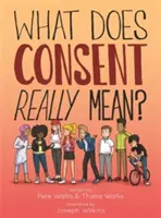 Co naprawdę oznacza zgoda? - What Does Consent Really Mean?