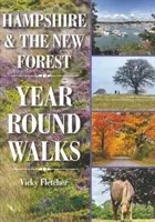 Hampshire i New Forest: całoroczne wędrówki - Hampshire & The New Forest Year Round Walks