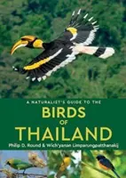 Przewodnik przyrodnika po ptakach Tajlandii - A Naturalist's Guide to the Birds of Thailand