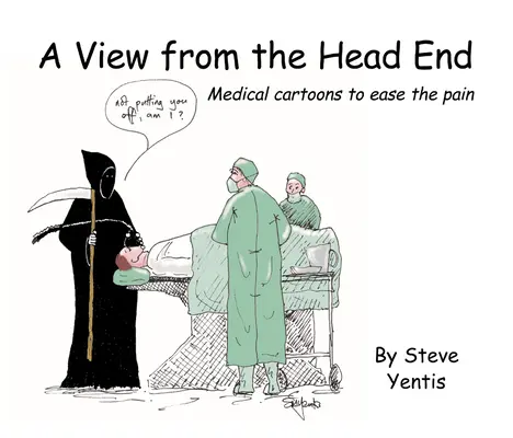 A View from the Head End: Kreskówki medyczne łagodzące ból - A View from the Head End: Medical Cartoons to Ease the Pain