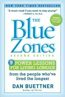 Niebieskie strefy: 9 lekcji dłuższego życia od ludzi, którzy żyli najdłużej - The Blue Zones: 9 Lessons for Living Longer from the People Who've Lived the Longest