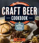 Książka kucharska American Craft Beer: 155 przepisów z ulubionych browarów i browarów - The American Craft Beer Cookbook: 155 Recipes from Your Favorite Brewpubs and Breweries
