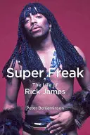 Super Freak: Życie Ricka Jamesa - Super Freak: The Life of Rick James