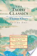 Klasyka taoistyczna, tom drugi: Zebrane tłumaczenia Thomasa Cleary'ego - The Taoist Classics, Volume Two: The Collected Translations of Thomas Cleary