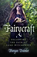 Fairycraft: Podążając ścieżką czarów wróżek - Fairycraft: Following the Path of Fairy Witchcraft