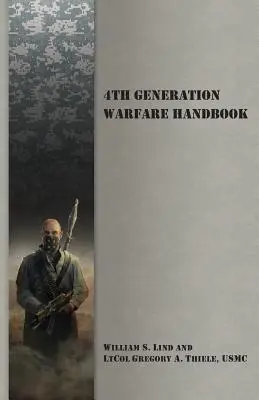 Podręcznik działań wojennych czwartej generacji - 4th Generation Warfare Handbook