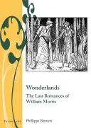 Krainy czarów; ostatnie romanse Williama Morrisa - Wonderlands; The Last Romances of William Morris