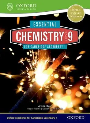 Essential Chemistry for Cambridge Lower Secondary Stage 9 Książka ucznia - Essential Chemistry for Cambridge Lower Secondary Stage 9 Student Book