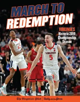 Marsz ku odkupieniu: Historyczny sezon mistrzostw Wirginii 2019 - March to Redemption: Virginia's Historic 2019 Championship Season