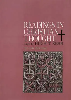 Odczyty w myśli chrześcijańskiej: Wydanie drugie - Readings in Christian Thought: Second Edition