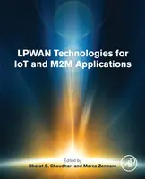 Technologie Lpwan dla aplikacji Iot i M2m - Lpwan Technologies for Iot and M2m Applications