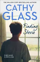 Finding Stevie: Mroczny sekret. dziecko w kryzysie. - Finding Stevie: A Dark Secret. a Child in Crisis.