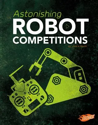 Zadziwiające zawody robotów - Astonishing Robot Competitions