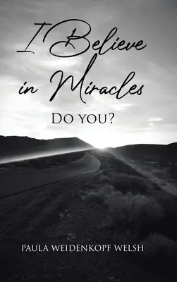 Wierzę w cuda: Czy wierzysz? - I Believe in Miracles: Do You?