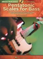 Pentatonic Scales for Bass: Fingerings, Exercises and Proper Usage of the Essential Five-Note Scales [With CD (Audio)]