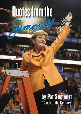 Cytaty z książki Summitt - Quotes from the Summitt