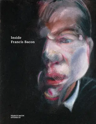 Wewnątrz Francisa Bacona - Inside Francis Bacon