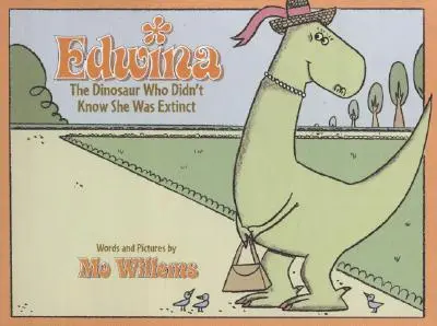 Edwina, dinozaur, który nie wiedział, że wyginął! - Edwina, the Dinosaur Who Didn't Know She Was Extinct